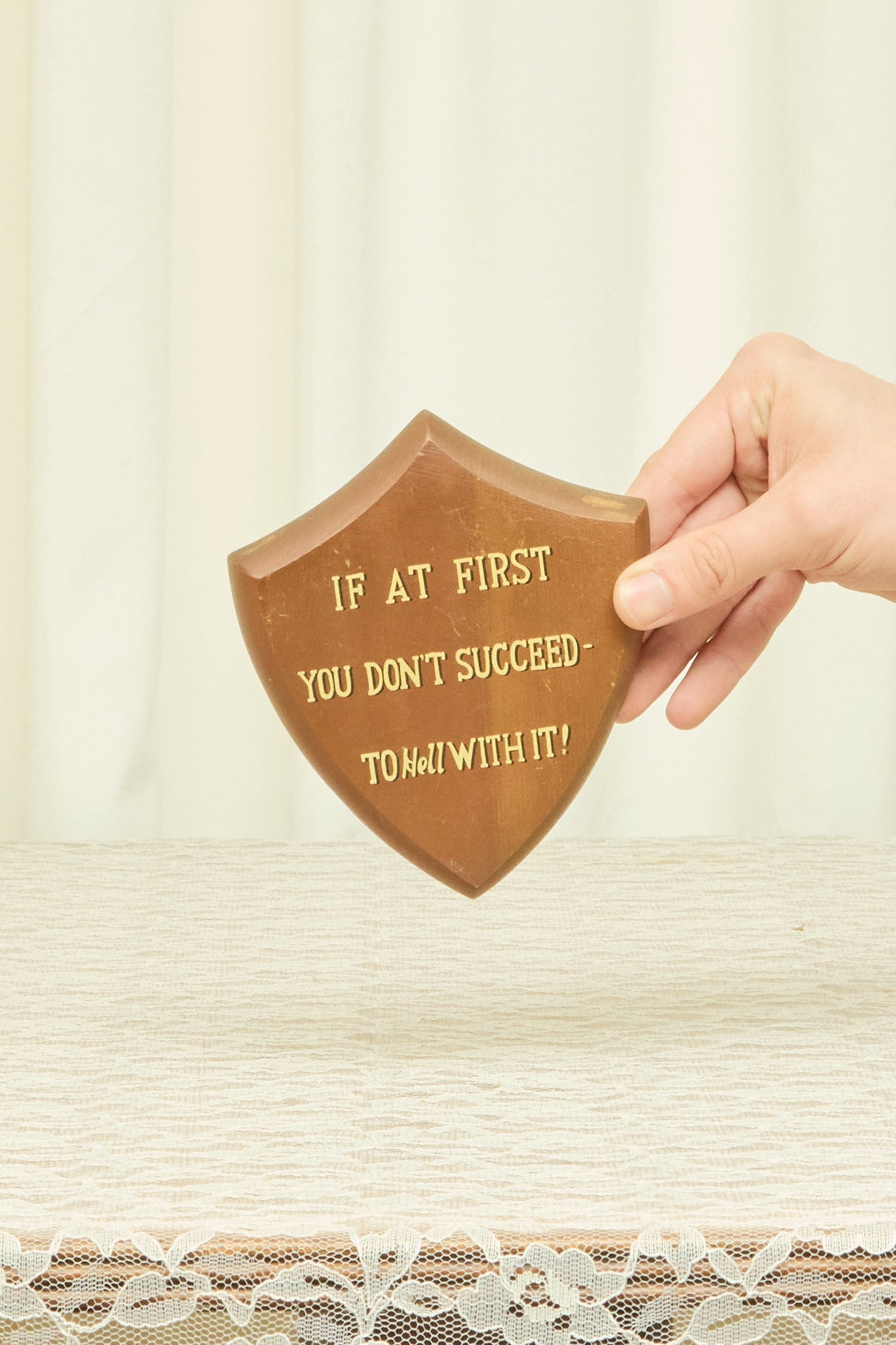 Vintage "To Hell with It" Wall Plaque