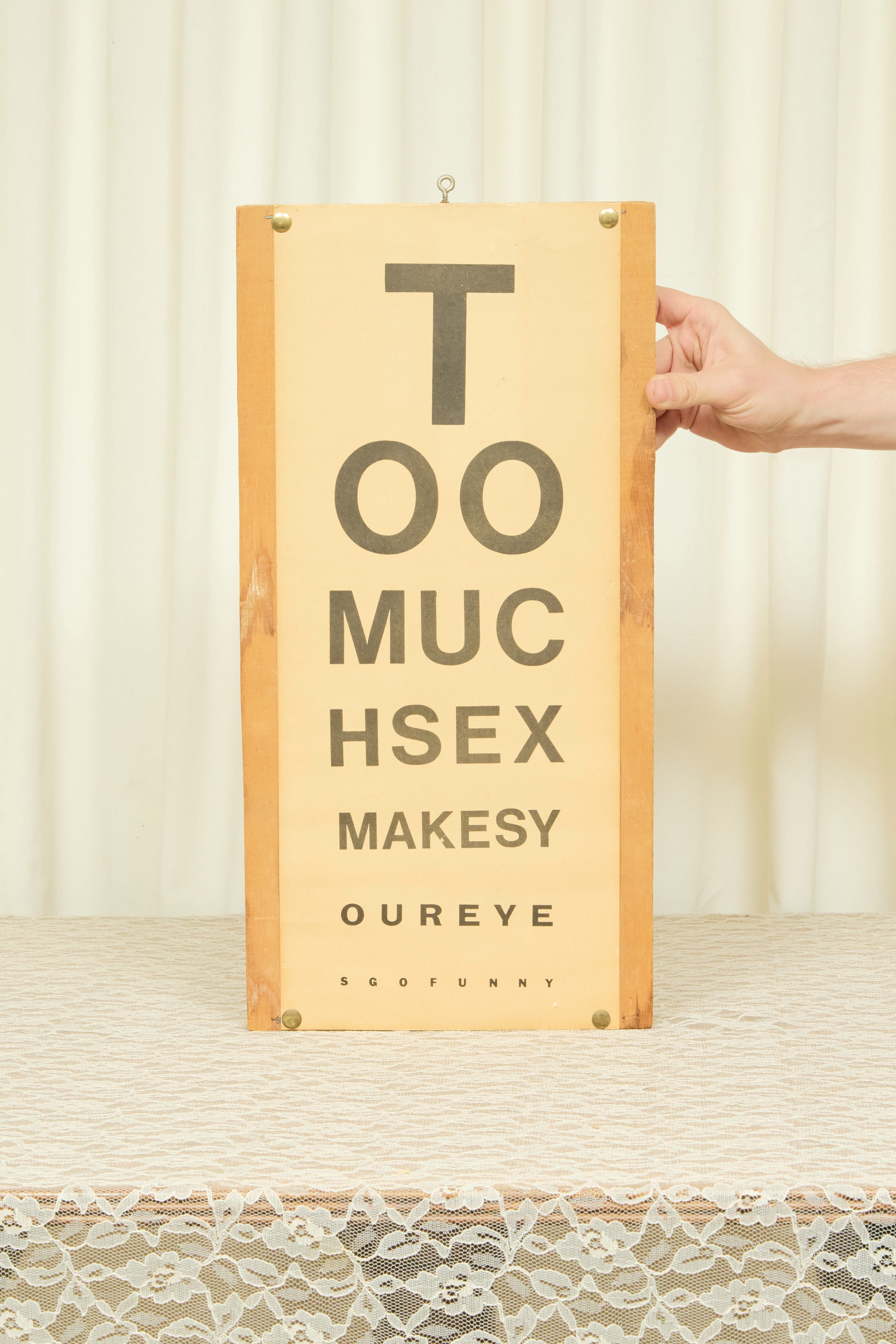 Vintage " Too Much Sex" Wooden Sign