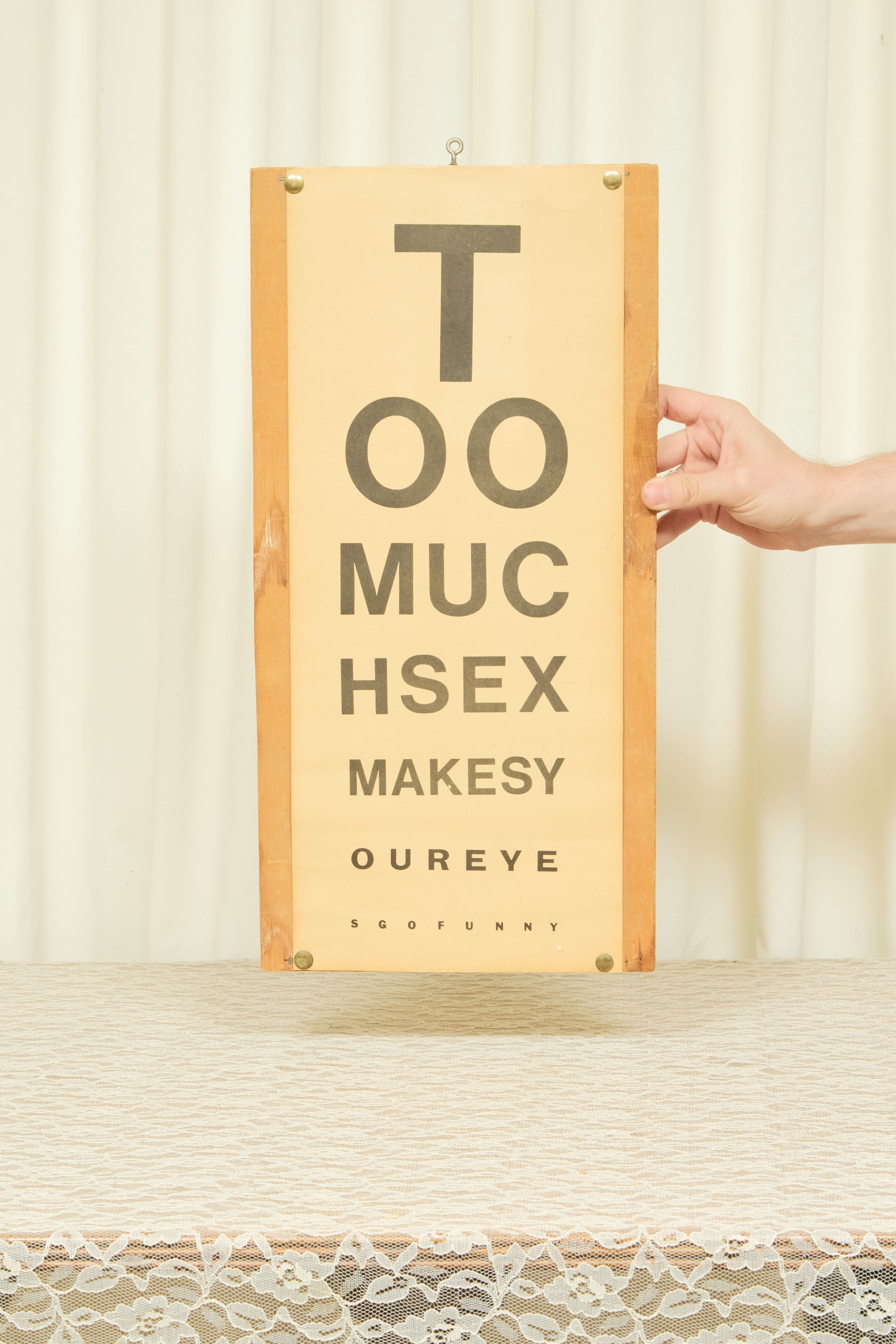 Vintage " Too Much Sex" Wooden Sign